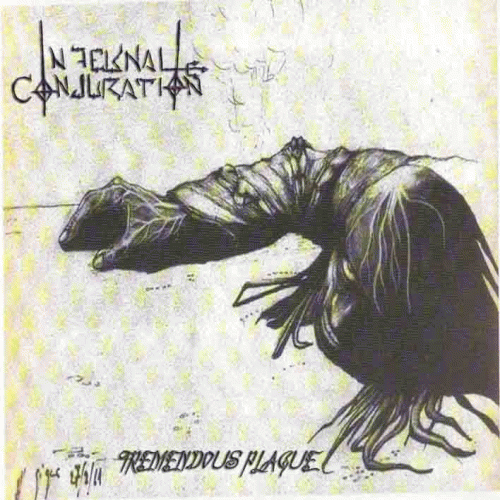 Infernal Conjuration : Tremendous Plague